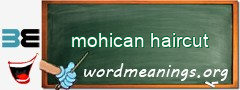 WordMeaning blackboard for mohican haircut